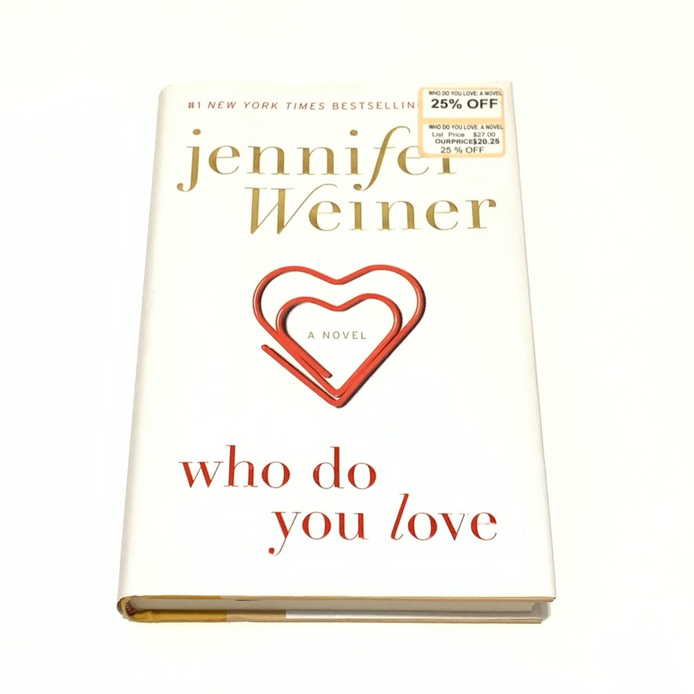 Jennifer Weiner 'Who Do You Love' Hardcover Book